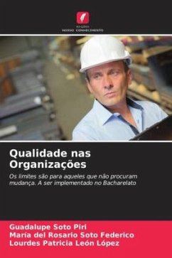 Qualidade nas Organizações - Soto Piri, Guadalupe;Soto Federico, María del Rosario;León López, Lourdes Patricia