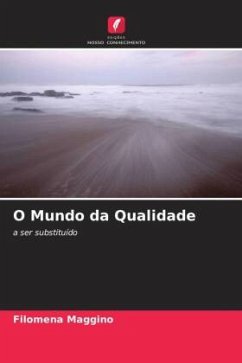 O Mundo da Qualidade - Maggino, Filomena