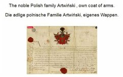 The noble Polish family Artwinski. Die adlige polnische Familie Artwinski. (eBook, ePUB)
