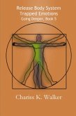 Release Body System Trapped Emotions (Going Deeper, #5) (eBook, ePUB)