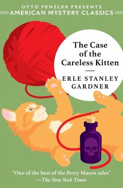 The Case of the Careless Kitten (eBook, ePUB) - Gardner, Erle Stanley