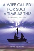 A Wife Called for Such a Time as This (eBook, ePUB)
