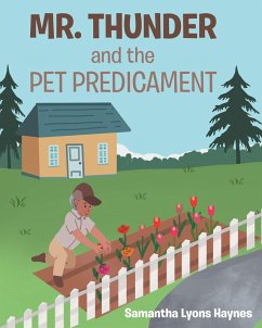 Mr. Thunder and the Pet Predicament (eBook, ePUB) - Haynes, Samantha Lyons