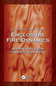Enclosure Fire Dynamics, Second Edition (eBook, ePUB) - Karlsson, Björn; Quintiere, James G.