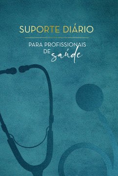 Suporte diário para profissionais de saúde (eBook, ePUB)