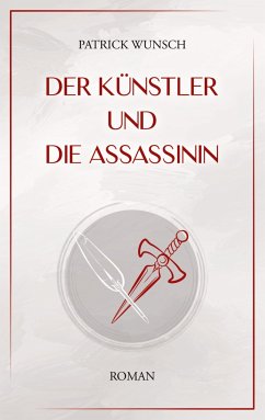 Der Künstler und die Assassinin - Wunsch, Patrick