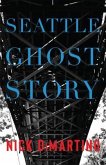 Seattle Ghost Story (eBook, ePUB)