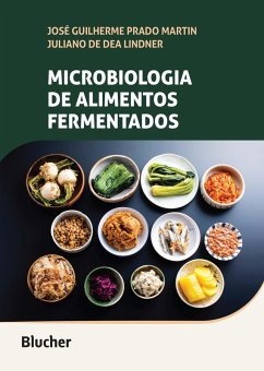 Microbiologia de alimentos fermentados (eBook, ePUB) - Martin, José Guilherme Prado; Lindner, Juliano de Dea