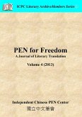 PEN for Freedom A Journal of Literary Translation Volume 4 (2013) (eBook, ePUB)