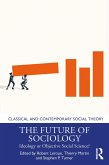 The Future of Sociology (eBook, ePUB)