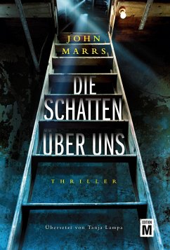 Die Schatten über uns - Marrs, John