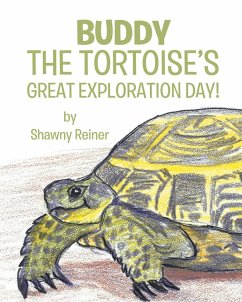 Buddy the Tortoise's Great Exploration Day! (eBook, ePUB)