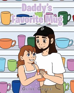 Daddy's Favorite Mug (eBook, ePUB) - Grace, Olive