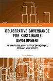 Deliberative Governance for Sustainable Development (eBook, PDF)