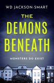The Demons Beneath (eBook, ePUB) The Demons Beneath (eBook, ePUB)