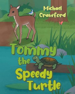 Tommy the Speedy Turtle (eBook, ePUB)
