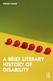 A Brief Literary History of Disability (eBook, PDF)