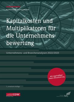 Kapitalkosten und Multiplikatoren für die Unternehmensbewertung - Lars Franken;Jörn Schulte;Alexander Brunner