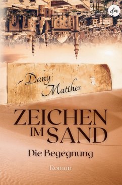 Zeichen im Sand - Matthes, Dany
