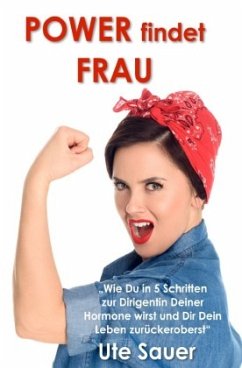 POWER findet FRAU - Sauer, Ute