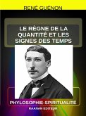 Le Règne de la Quantité et les Signes des Temps (eBook, ePUB)