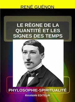 Le Règne de la Quantité et les Signes des Temps (eBook, ePUB) - Guénon, René