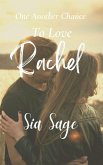 One Another Chance to Love Rachel (Second Chance) (eBook, ePUB)