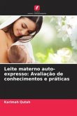 Leite materno auto-expresso: Avaliação de conhecimentos e práticas