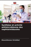 Synthèse et activité antimicrobienne des naphtaimidazoles