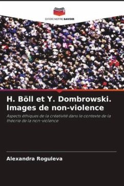 H. Böll et Y. Dombrowski. Images de non-violence - Roguleva, Alexandra