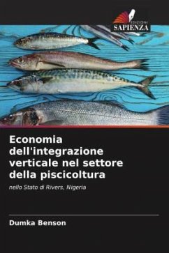 Economia dell'integrazione verticale nel settore della piscicoltura - Benson, Dumka