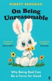 On Being Unreasonable (eBook, ePUB)