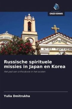 Russische spirituele missies in Japan en Korea - Dmitrukha, Yulia