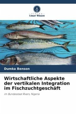 Cover Wirtschaftliche Aspekte der vertikalen Integration im Fischzuchtgeschäft