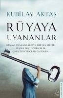 Rüyaya Uyananlar - Aktas, Kubilay