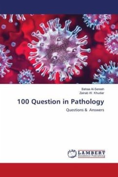 100 Question in Pathology - Al-Sereah, Bahaa;W. Khudiar, Zainab