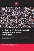 H. Böll e Y. Dombrowski. Imagens da Não-Violência