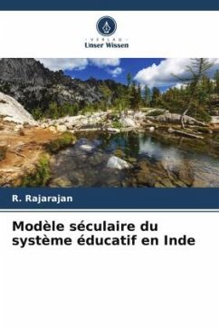 Modèle séculaire du système éducatif en Inde - Rajarajan, R.