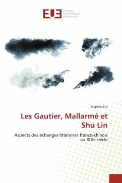 Les Gautier, Mallarmé et Shu Lin - LIU, Jingwen