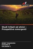 Studi tribali ed etnici - Prospettive emergenti