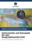 Instrumente und Konzepte für den Geographieunterricht