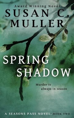 Spring Shadow - Muller, Susan C.