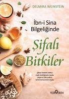 Ibn-i Sina Bilgeliginde Sifali Bitkiler - Weinstein, Delmira