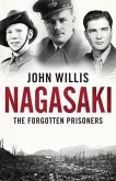 Nagasaki: The Forgotten Prisoners (eBook, ePUB)