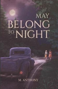 May Belong to Night (eBook, ePUB) - Anthony, M.