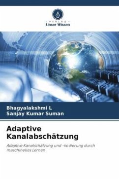 Adaptive Kanalabschätzung - L, Bhagyalakshmi;Suman, Sanjay Kumar