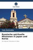 Russische spirituelle Missionen in Japan und Korea