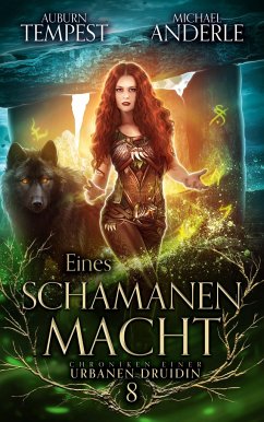 Eines Schamanen Macht - Tempest, Auburn;Anderle, Michael