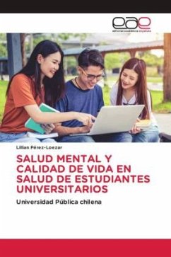 SALUD MENTAL Y CALIDAD DE VIDA EN SALUD DE ESTUDIANTES UNIVERSITARIOS - Pérez-Loezar, Lillian