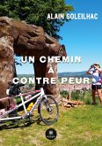 Un chemin à contre-peur